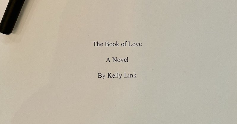 عکس از کتاب The Book of Love – Kelly Link